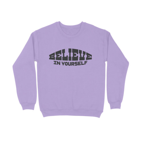 Believe In Yourself Sweatshirt For Men - Image 7