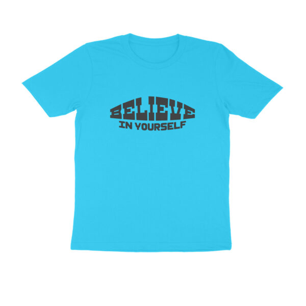 Believe in Yourself Tshirt for Men