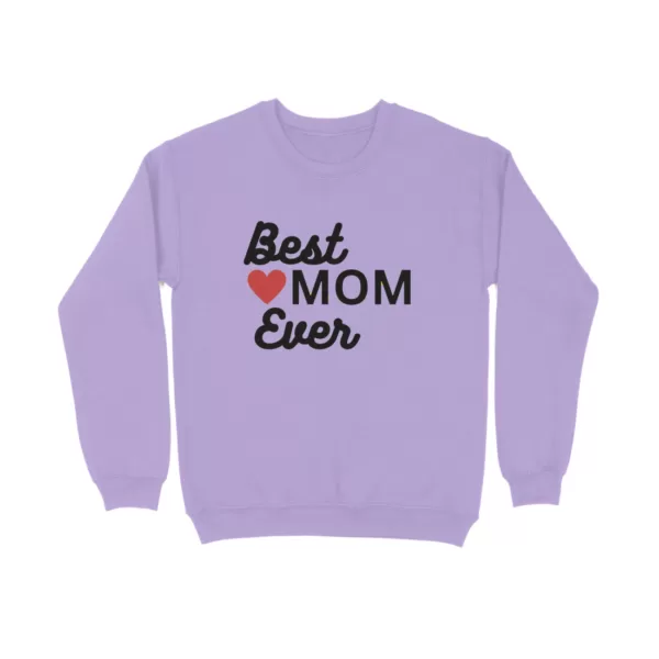 Best Mom Ever Sweatshirt - Image 9