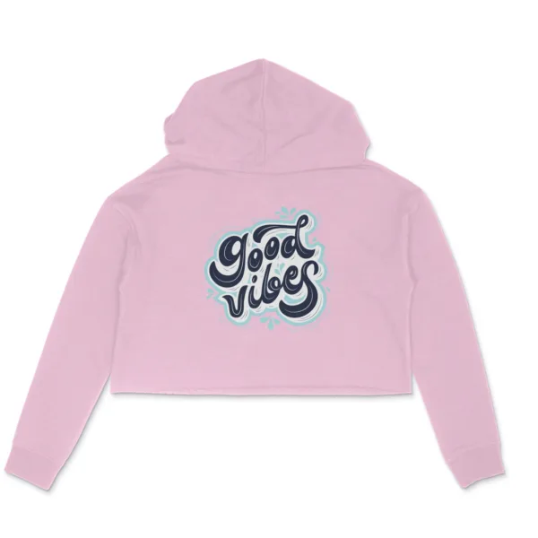 Good Vibes Crop Hoodie For Women - Image 11