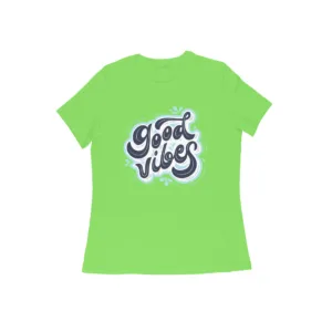 good vibes tshirt for women