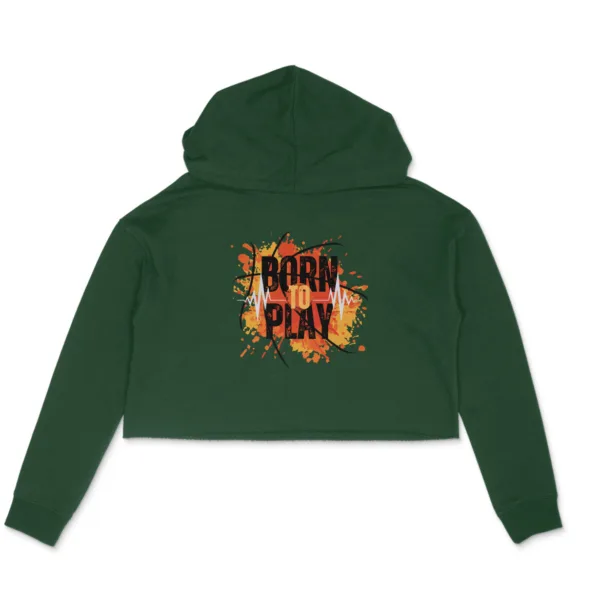 Born To Play Crop Hoodie For Women - Image 5