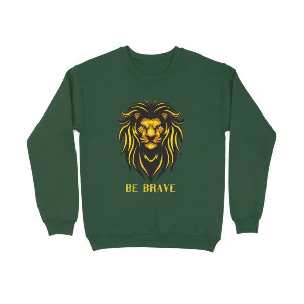 Be Brave Sweatshirt For Men - Image 5