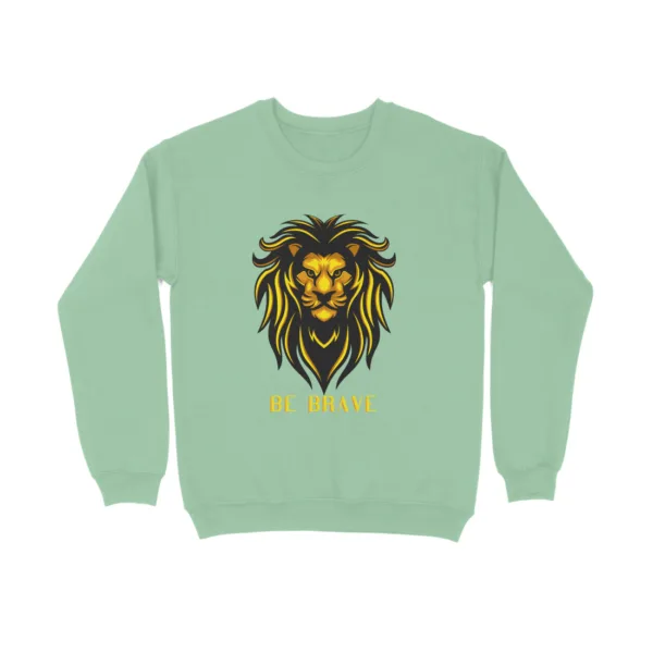 Be Brave Sweatshirt For Men - Image 7