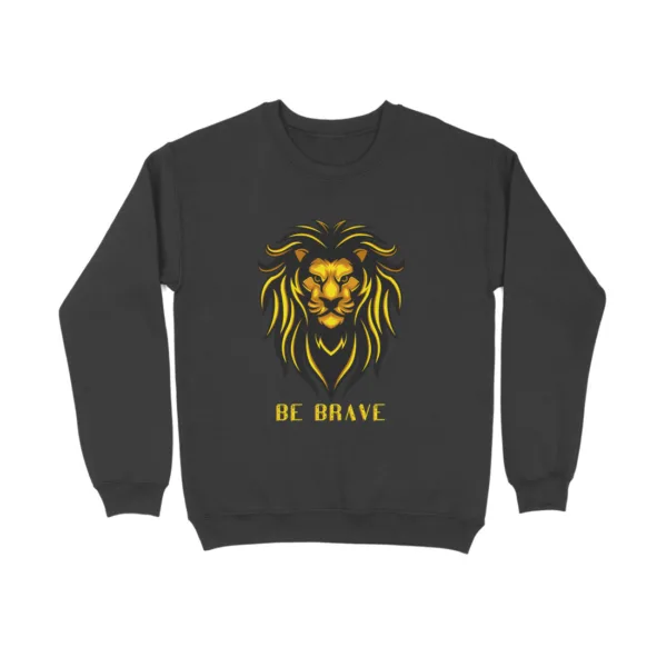 Be Brave Sweatshirt For Men - Image 17