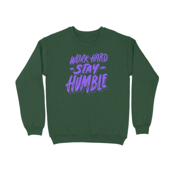 Work Hard Stay Humble Sweatshirt For Men