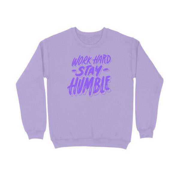 Work Hard Stay Humble Sweatshirt For Men - Image 9