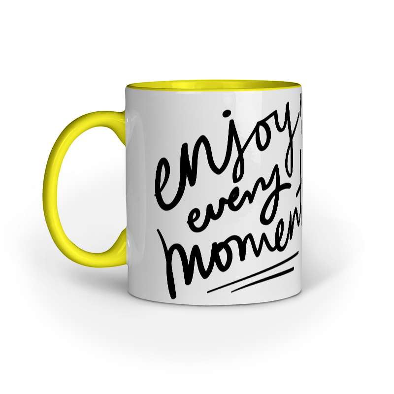 Enjoy Every Moment Mug Design 8 - Image 2