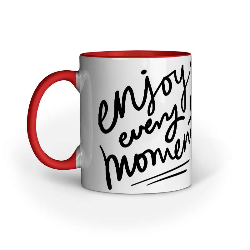 Enjoy Every Moment Mug Design 8 - Image 3