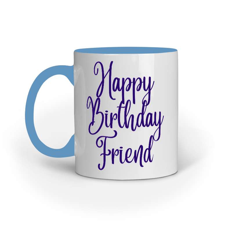 Happy Birthday Friend Mug