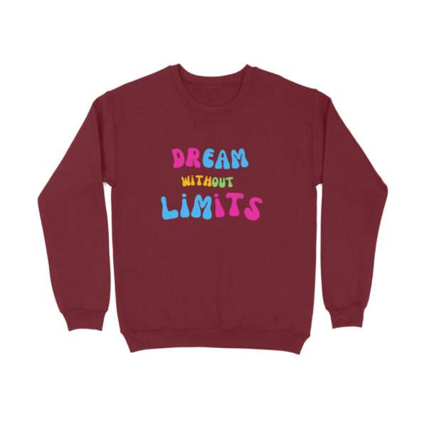 Dream Without Limits Sweatshirt For Men