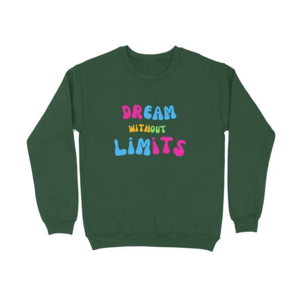 Dream Without Limits Sweatshirt For Men - Image 3