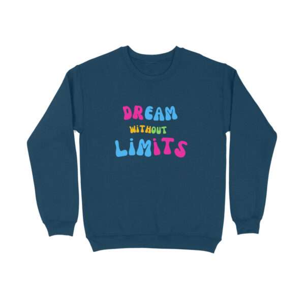 Dream Without Limits Sweatshirt For Men - Image 5