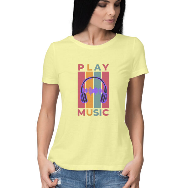 Play Music Tshrit For Women - Image 3