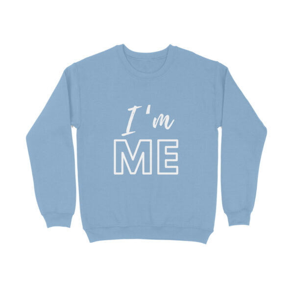 I Am Me Sweatshirt For Men