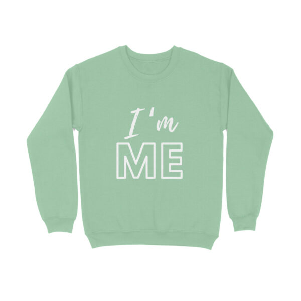 I Am Me Sweatshirt For Men - Image 5