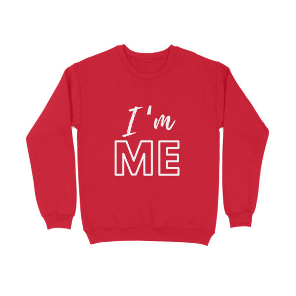 I Am Me Sweatshirt For Men - Image 7