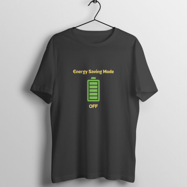 Energy Saving Mode Tshirt For Men