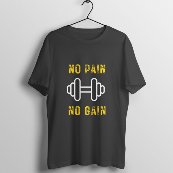 No pain no gain tshirt for men